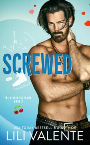 Screwed: A V-Card Diaries Novel (The Virgin Playbook, Band 2)