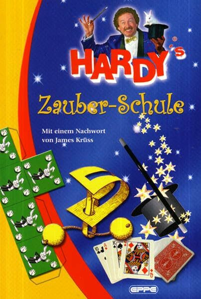 Hardys Zauberschule: Mit einem Vorwort von James Krüss