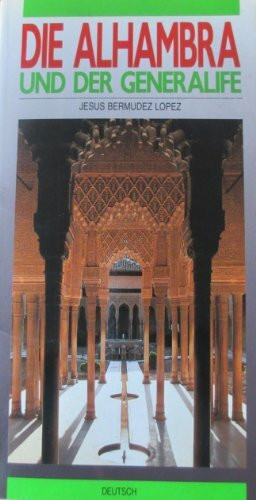 Die Alhambra und der Generalife, ein Reiseführer.
