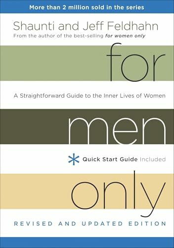 For Men Only, Revised and Updated Edition: A Straightforward Guide to the Inner Lives of Women