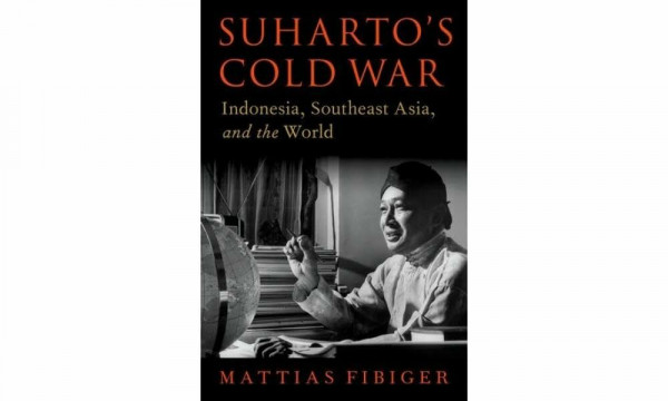 Suharto's Cold War: Indonesia, Southeast Asia, and the World (Oxford Studies in International History)