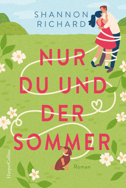 Nur du und der Sommer: Roman | Ein romantischer Kleinstadtroman | »Eine charmante Romanze der zweiten Chance« Publishers Weekly