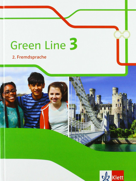 Green Line 3. 2. Fremdsprache: Schulbuch Klasse 8 (Green Line. Ausgabe 2. Fremdsprache ab 2018)