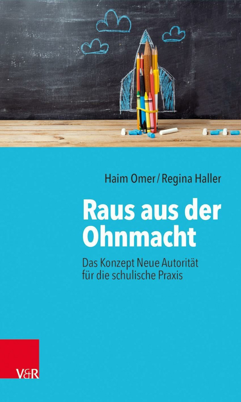 Raus aus der Ohnmacht: Das Konzept Neue Autorität für die schulische Praxis - Bild 4