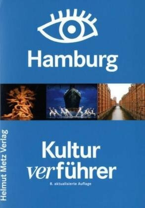 Kulturverführer Hamburg: 8.Auflage