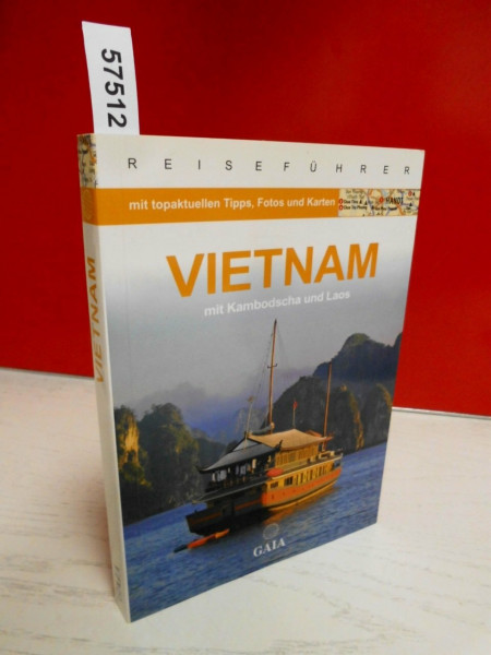 Vietnam: Mit Kambodscha und Laos (Gaia - Sonderausgaben)