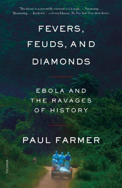 Fevers, Feuds, and Diamonds: Ebola and the Ravages of History