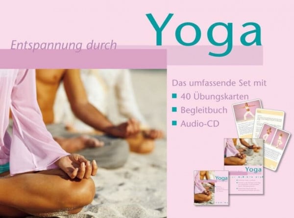 Entspannung durch Yoga: Das umfassende Set mit 40 Übungskarten, Begleitbuch und Audio-CD