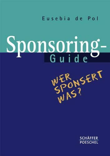 Sponsoring-Guide: Wer sponsert was?