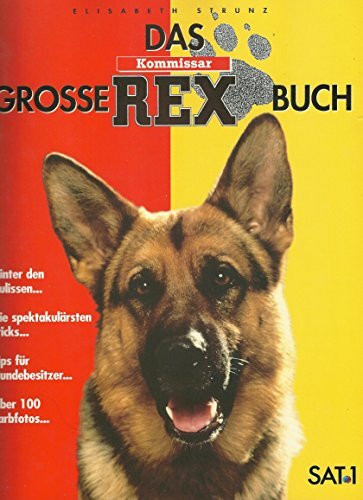 Das grosse Kommissar Rex-Buch