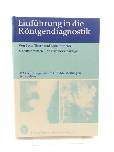Einführung in die Röntgendiagnostik