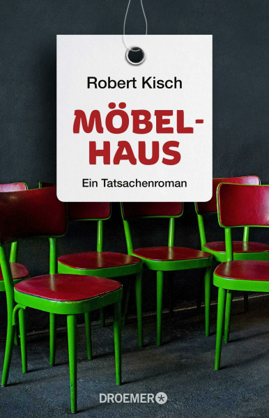 Möbelhaus: Ein Tatsachenroman