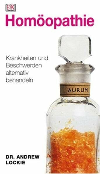 Homöopathie: Krankheiten und Beschwerden alternativ behandeln
