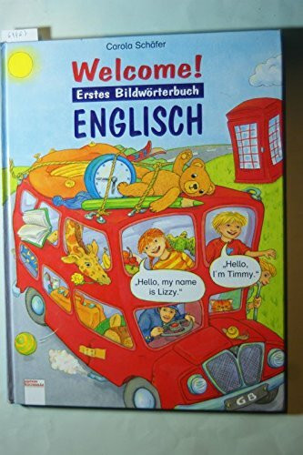 Welcome! Erstes Bildwörterbuch Englisch