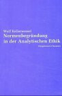 Normenbegründung in der Analytischen Ethik