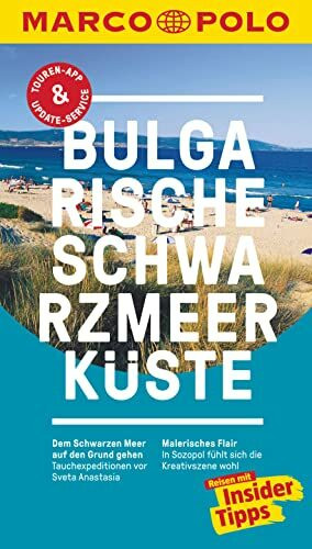 MARCO POLO Reiseführer Bulgarische Schwarzmeerküste: Reisen mit Insider-Tipps. Inklusive kostenloser Touren-App & Events&News