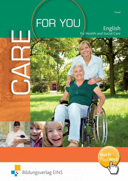 Care For You: English for Health and Social Care Schulbuch