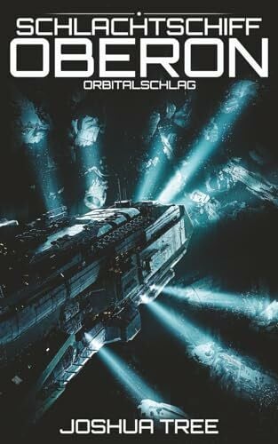 Schlachtschiff Oberon 3: Schattenkrieg