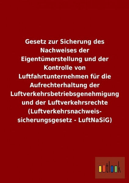 Gesetz zur Sicherung des Nachweises der Eigentümerstellung und der Kontrolle von Luftfahrtunternehme