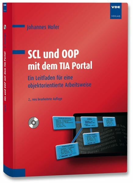 SCL und OOP mit dem TIA Portal: Ein Leitfaden für eine objektorientierte Arbeitsweise
