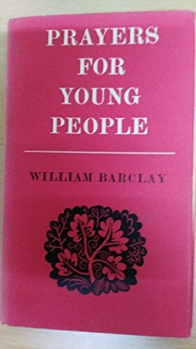 Prayers for Young People Prayers for Young People