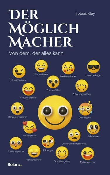 Der Möglichmacher: Von dem, der alles kann