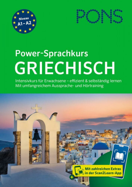 PONS Power-Sprachkurs Griechisch: Intensivkurs für Erwachsene - effizient und selbständig lernen mit Extras in der San2Learn-App