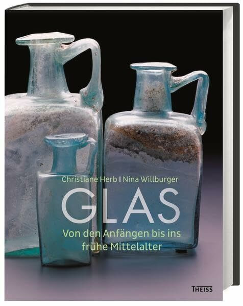 Glas: Von den Anfängen bis ins frühe Mittelalter