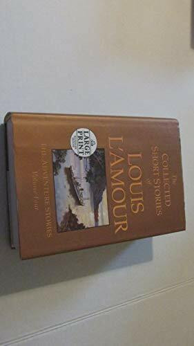 The Collected Short Stories of Louis L'amour (Random House Large Print)