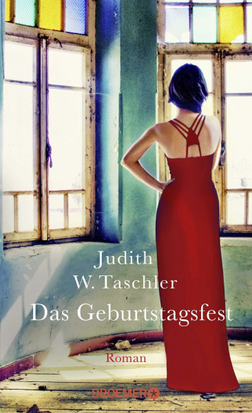 Das Geburtstagsfest: Roman