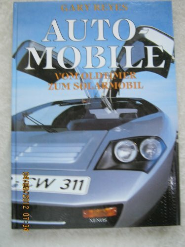Automobile: Vom Oldtimer zum Solarmobil