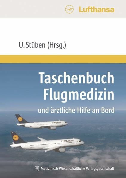 Taschenbuch Flugmedizin und ärztliche Hilfe an Bord