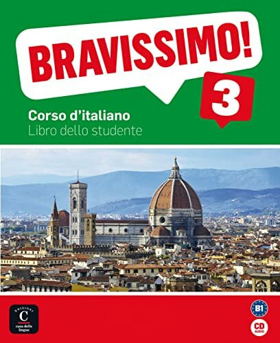 Bravissimo! 3 B1: Corso d'italiano. Libro dello studente + Audio-CD (Bravissimo: Corso d'italiano, Band 3)