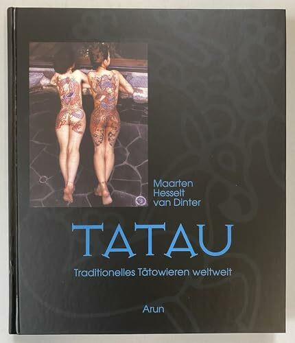 Tatau: Traditionelles Tätowieren weltweit