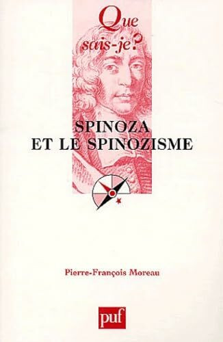 Spinoza et le spinozisme