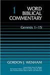 Word Biblical Commentary: Genesis 1-15 (1)