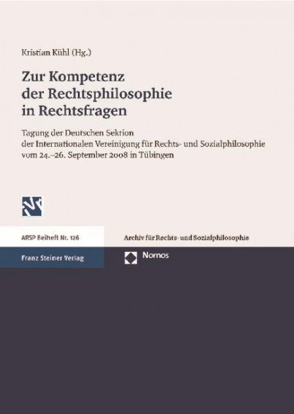 Zur Kompetenz der Rechtsphilosophie in Rechtsfragen