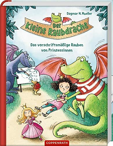 Der kleine Raubdrache: Das vorschriftsmäßige Rauben von Prinzessinnen – Band 1