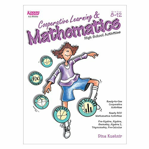 Cooperative Learning & Mathematics: High School Activities: Grades 8-12