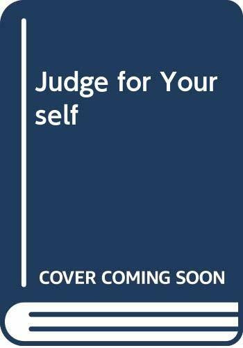Judge for Yourself