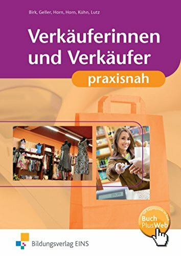 Einzelhandel praxisnah: Verkäuferinnen und Verkäufer: Schülerband