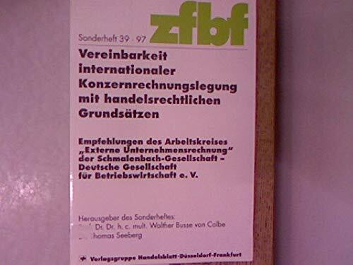 Vereinbarkeit internationaler Konzernrechnungslegung mit handelsrechtlichen Grundsätzen