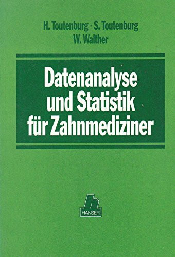 Datenanalyse und Statistik für Zahnmediziner