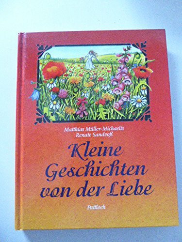 Kleine Geschichten von der Liebe.