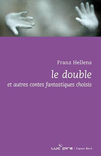 LE DOUBLE: Et autres contes fantastiques