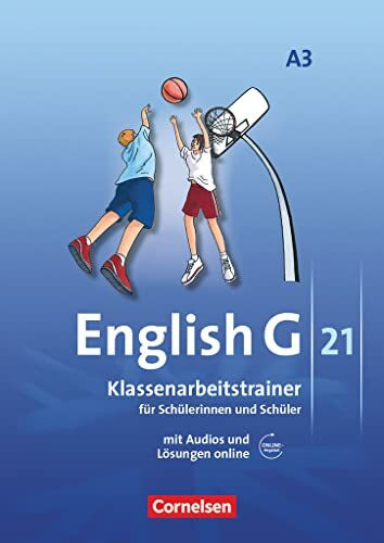 English G 21 - Ausgabe A / Band 3: 7. Schuljahr - Klassenarbeitstrainer mit Lösungen und Audio-Materialien Online