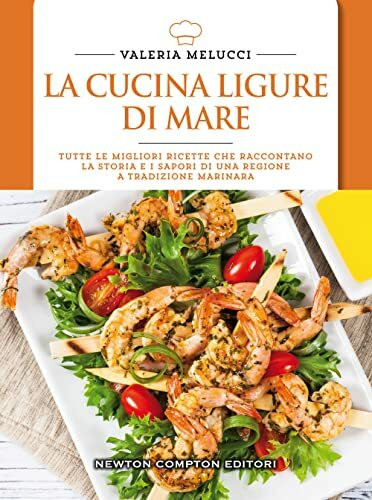 La cucina ligure di mare (Cucine di mare)