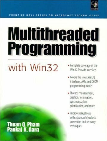 Multithreaded Programming With Win32 (Prentice Hall Series on Microsoft Technologies)
