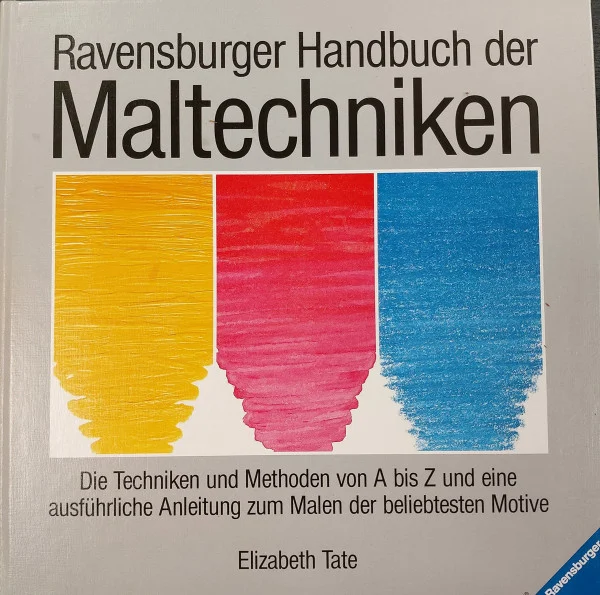 Ravensburger Handbuch der Maltechniken
