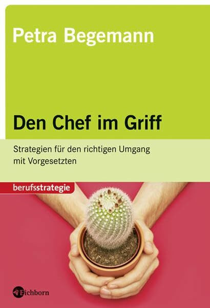Den Chef im Griff: Strategien für den richtigen Umgang mit Vorgesetzten